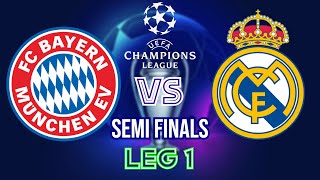 Bayern Munich vs Real Madrid | 2023/24 UEFA Champions League | Semi final (LEG 1)