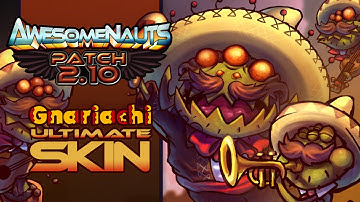 Awesomenauts - Gnaw Ultimate Skin: Gnariachi!