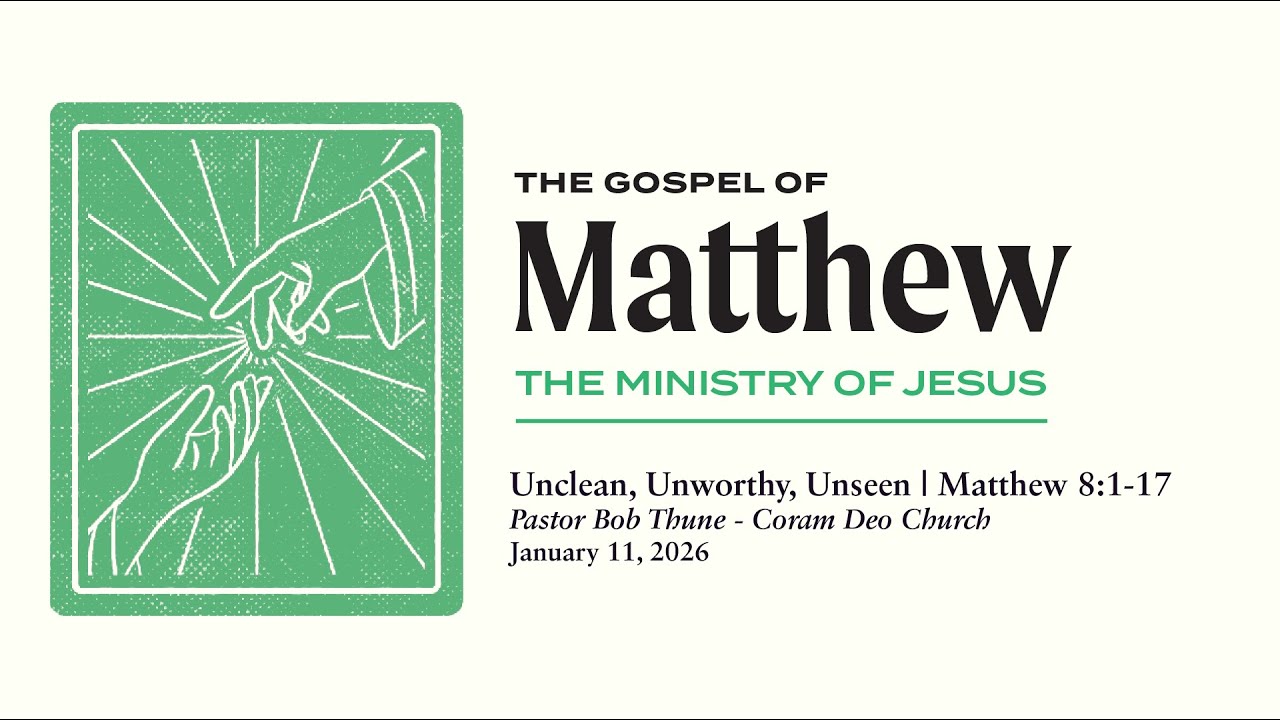 Нечистый, недостойный, невидимый | Матфея 8:1-17
