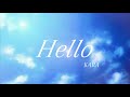 Hello - KARA  【日本語訳/歌詞/日本語字幕】