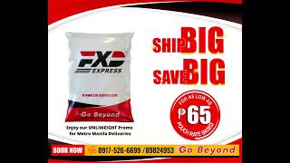 SHIP BIG, SAVE BIG : FXD EXPRESS