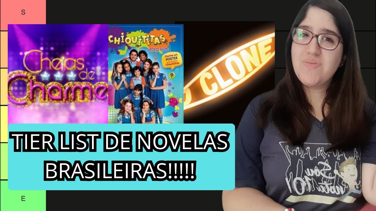 TIER LIST DE NOVELAS BRASILEIRAS!!!!!!