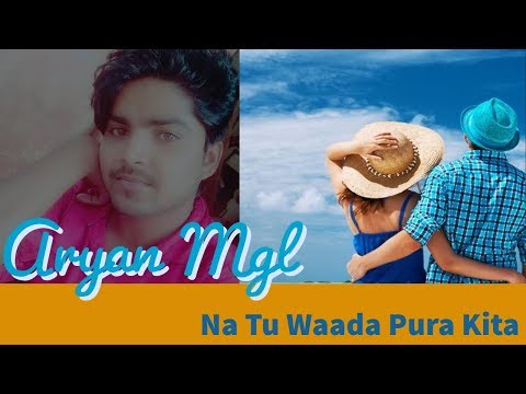 na-tu-waada-pura-kita-|-aadat-|-panjabi-sad-whatsapp-status-by-||-aryan-mgl-||