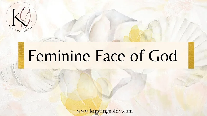 Feminine Face Of God - April 2, 2022 with Kirstin ...