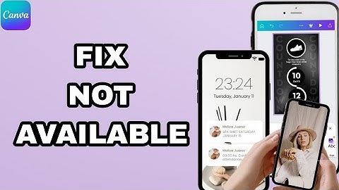 How To Fix And Solve Not Available On Canva App | Final Solution