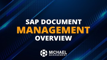 SAP Document Management Overview