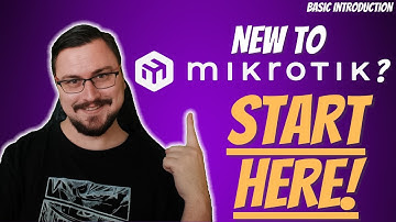 An Introduction to MikroTik RouterOS for Newbies!