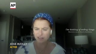 Jessie Buckley says Charlie Kaufman script left her unnerved
