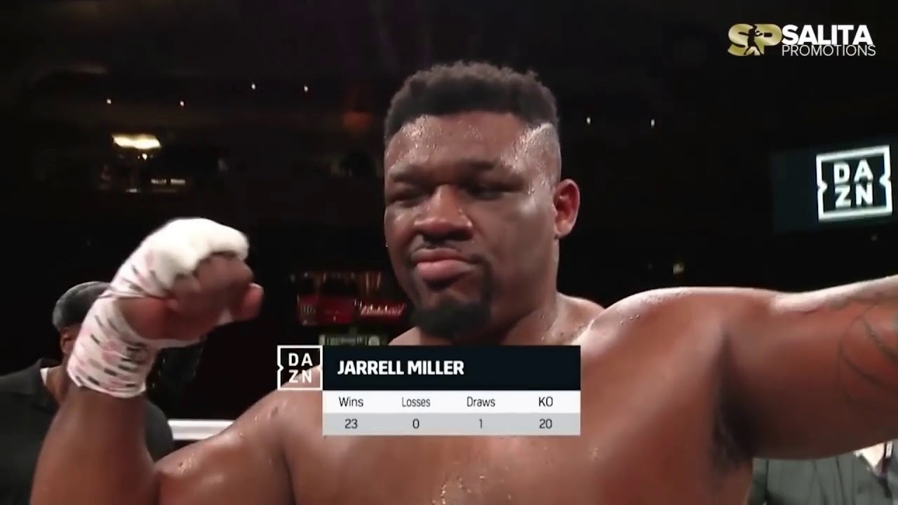 Миллер против. Jarrell Miller.