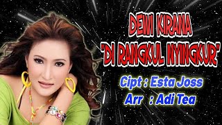 Dewi Kirana - Di Rangkul Nyingkur [OFFICIAL AUDIO]