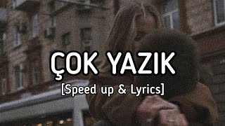 Çağan Şengül - Çok Yazık [Speed up & Lyrics]