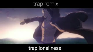 Anime mix amv | trap loneliness | noor amv | 60fps amv | amv revolution | animemixamv