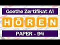 A1 Goethe Zertifikat Exam || Paper - 94 || Hören mit den Lösungen