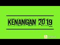 Kenangan 2019