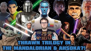 How to Adapt The Original Thrawn Trilogy (Heir to the Empire) into Canon in Ahsoka