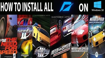 How to Install/RUN ALL NFS GAMES from 1994 to 2002 on WINDOWS 10, 8, 7