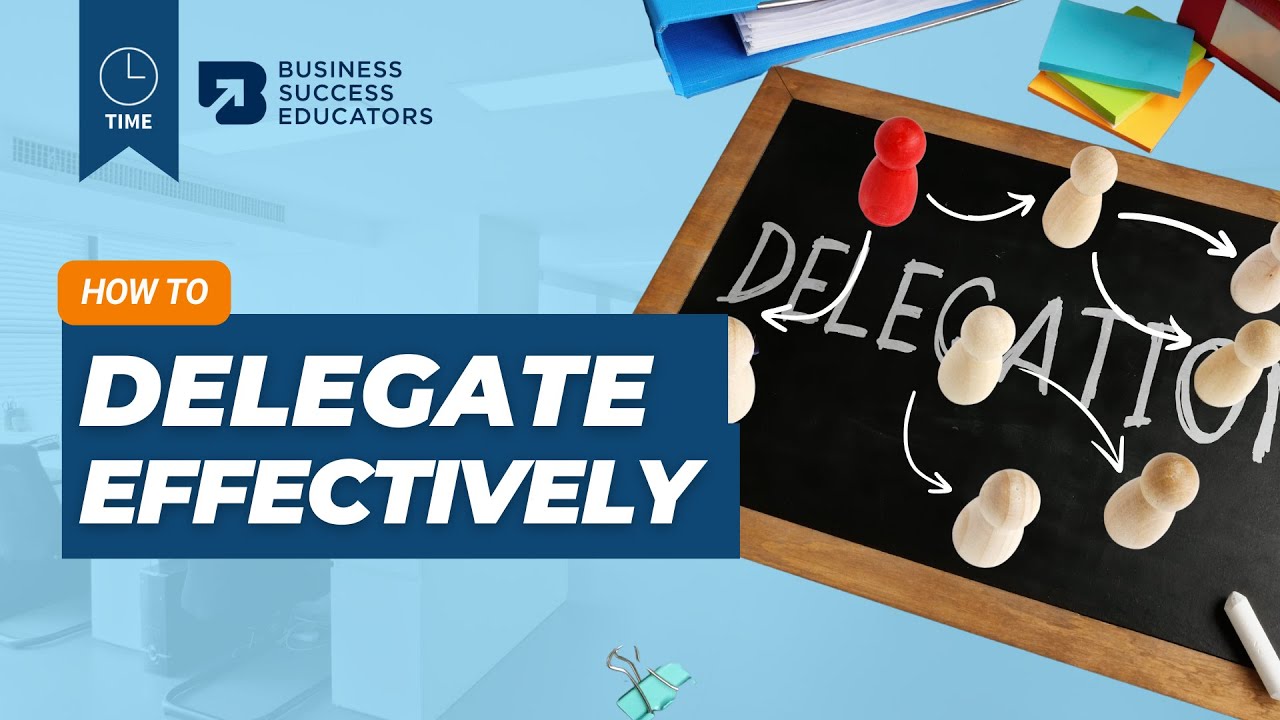 How to Delegate Effectively - YouTube
