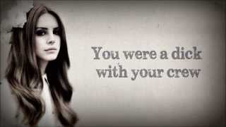 Video thumbnail of "Lana Del Rey   Velvet Crowbar  lyrics"