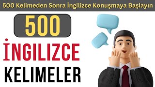 Yeni Başlayanlar İçin 500 İngilizce - İngilizce Öğreniyorum