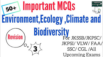 Important MCQs | Environment Ecology and Biodiversity  | JKSSB/JKPSC/VLW/FAA/SSC/All Upcoming Exams.