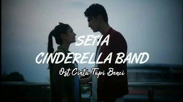 Cinderella Band - Setia (Official Lyrics Video) | Lagu Ost Cinta Tapi Benci Sctv