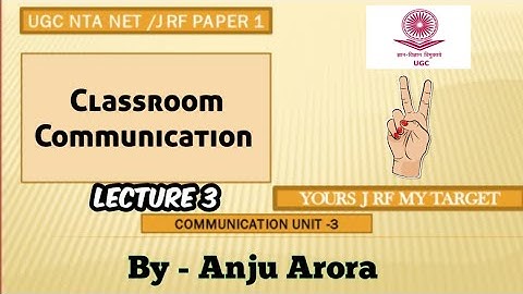 Classroom communication|| Ugc Nta Net/jrf Paper 1||