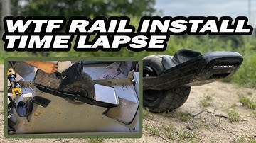 Onewheel GT WTF Homebrew Rail Install - Time Lapse