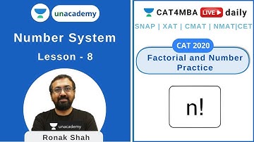 Number System - L8 - Factorial and Number Practice | Quantitative Aptitude l Unacademy CAT4MBA