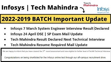 Tech Mahindra Technical Interview | Infosys 7 March Interview Result | 24 Jan DSE Exam | 2022-2019
