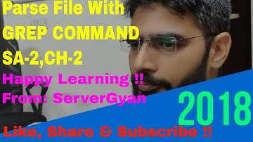 File Parsing With grep examplesSA 2 CH 2 From ServerGyan