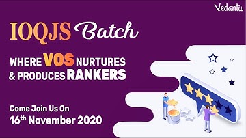 Vedantu Olympiad School Presents IOQJS Batch – Where We Produce Rankers – Olympiad Exam - IOQJS 2021