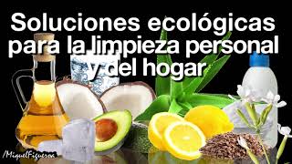 Higiene y limpieza ecológica parte 2: Soluciones ecológicas