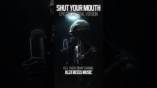 PAIN - SHUT YOUR MOUTH | EPIC VERSION  #music #cover  #epic