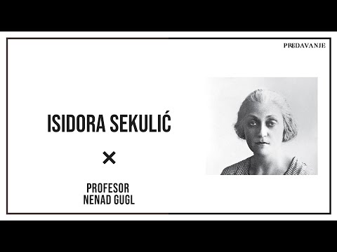 Isidora Sekulic, O Kulturi | Profesor Nenad Gugl | AkademijaGugl