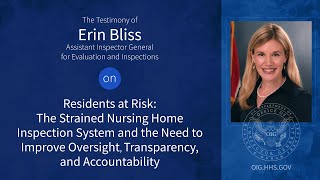 Assistant IG for Evaluation and Inspections Erin Bliss Testifies Before the Committee on Aging