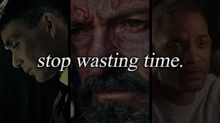 Stop wasting time - Motivational Speech