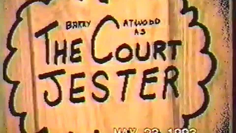 Barry Atwood is The Court Jester trained by Walter...