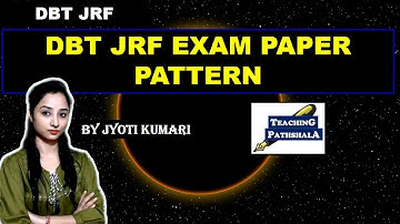 DBT JRF EXAM PAPER PATTERN | DBT-JRF 2020