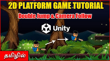 Unity 2D Double Jump & Camera Follow in Tamil | Unity Tutorials in Tamil | Game Development in Tamil