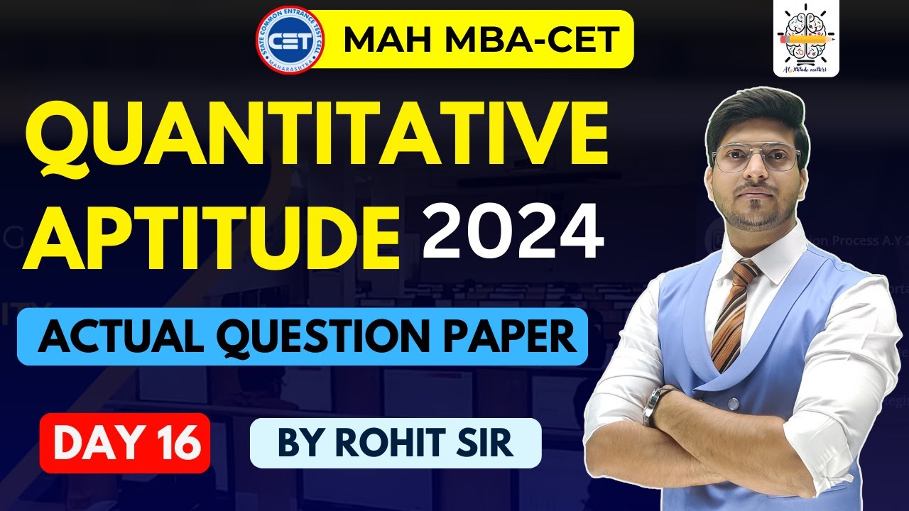 MAH MBA- CET 25 | Day 16 | Previous Year Questions | Quantitative Aptitude |  By Rohit sir