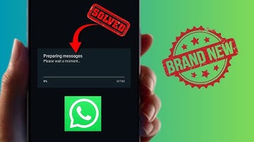 WhatsApp Preparing to Restore Messages Stuck | WhatsApp Preparing Messages Please Wait A Moment