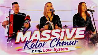 Zespół Massive - Kolor Chmur [Z Rep. Love System 2026]