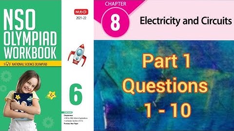 NSO Olympiad Workbook Chapter 8 Electricity and Circuits Part 1 for class 6