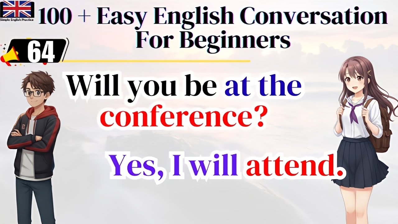 100 + Easy English Conversation For Beginners | Simple English for Adults