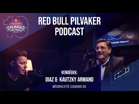 Red Bull Pilvaker Podcast - 7. adás - Kautzky Armand & Diaz - A backstage-ről