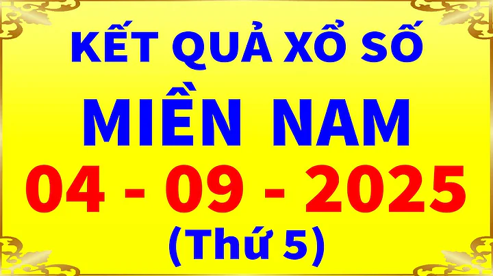 Kết quả xổ số miền nam hôm nay thứ 5 ngày 4/9/2025 (xs Tây Ninh, xs An Giang, xs Bình Thuận)