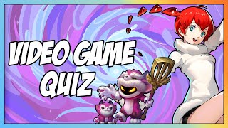 Video Game Quiz #17  Images, Music, Characters, Locations and Bosses