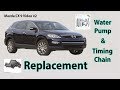Mazda CX9 Water Pump & Timing Chain Replacement Part #2