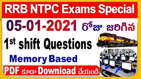 05-01-2021 RRB NTPC 1st Shift Questions Memory based Latest Data  by SRINIVASMech