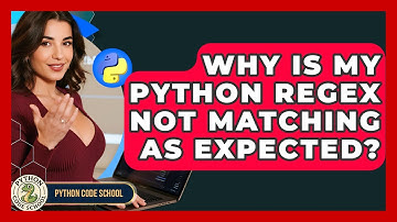 Why Is My Python Regex Not Matching As Expected? - Python Code School